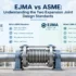 ASME vs EJMA Expansion Joint Guide